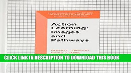 Collection Book Action Learning: Images and Pathways (The Professional Practices in Adult