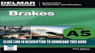 New Book ASE Test Preparation - A5 Brakes (Delmar Learning s Ase Test Prep Series)