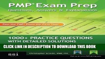 New Book PMP Exam Prep: Questions, Answers,   Explanations: 1000  Practice Questions with Detailed