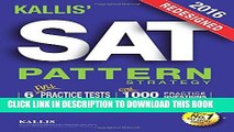 New Book KALLIS  Redesigned SAT Pattern Strategy   6 Full Length Practice Tests (College SAT Prep