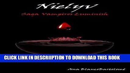 [PDF] Nielyv (Saga vampiros Luminish nÂº 2) (Spanish Edition) Popular Colection