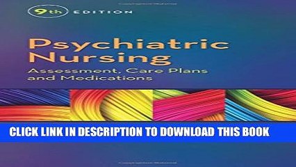 New Book Psychiatric Nursing: Assessment, Care Plans, and Medications