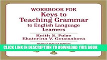 Collection Book Workbook for Keys to Teaching Grammar to English Language Learners (Michigan