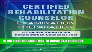 Collection Book Certified Rehabilitation Counselor Examination Preparation: A Concise Guide to the