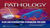 New Book Rubin s Pathology: Clinicopathologic Foundations of Medicine (Pathology (Rubin))
