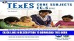 New Book TExES Core Subjects EC-6 (291) Book + Online (TExES Teacher Certification Test Prep)
