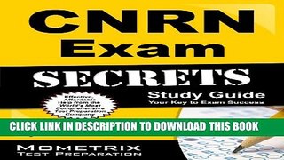 New Book CNRN Exam Secrets Study Guide: CNRN Test Review for the Certified Neuroscience Registered