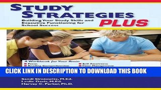 Collection Book Study Strategies Plus: Building Your Study Skills and Executive Functioning for