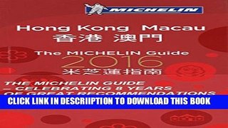 [PDF] MICHELIN Guide Hong Kong   Macau 2016: Restaurants   Hotels (Michelin Guide/Michelin)