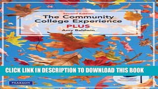 New Book The Community College Experience Plus, Second Edition