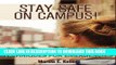 Collection Book Stay Safe on Campus!: Tips for Prevention, Techniques for Emergencies