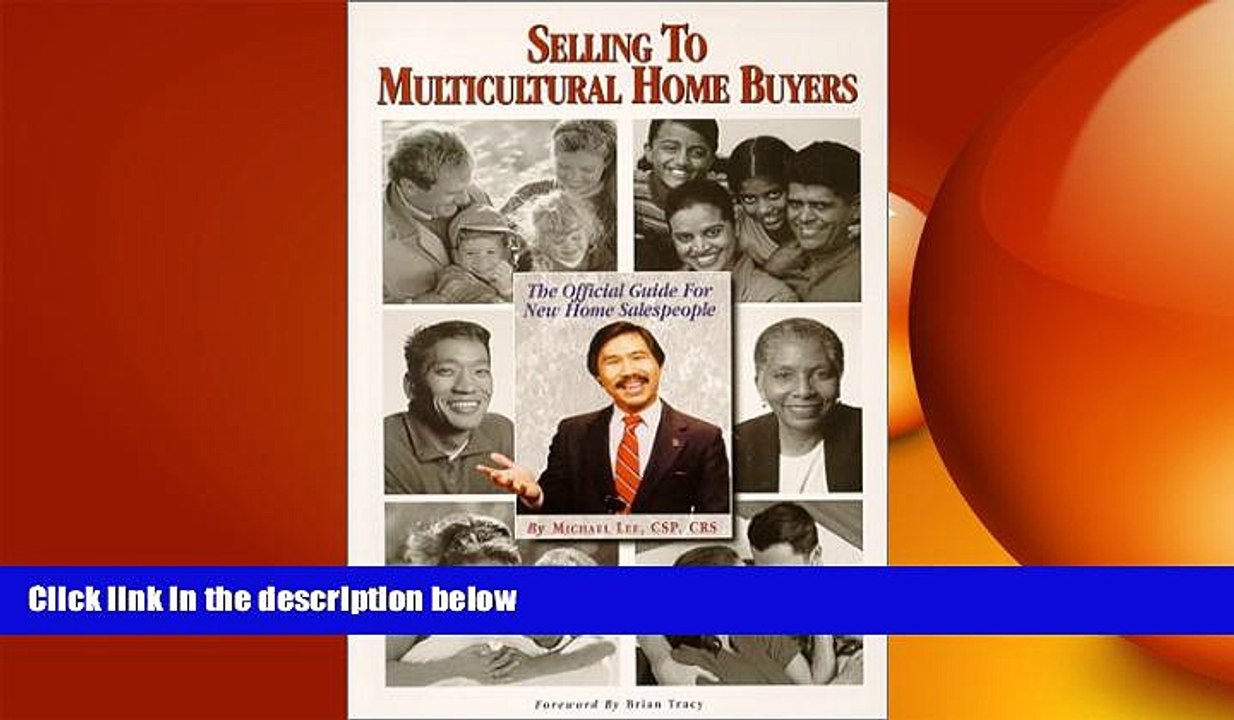 READ book  Selling to Multicultural Home Buyers (The Official New Home Sales Development System