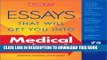 Collection Book Essays That Will Get You into Medical School (Essays That Will Get You