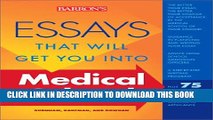 Collection Book Essays That Will Get You into Medical School (Essays That Will Get You