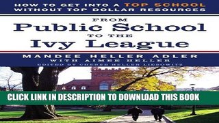 Collection Book From Public School to the Ivy League: How to get into a top school without top