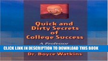 New Book Quick and Dirty Secrets of College Success: A Professor Tells It All