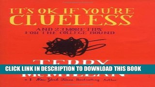New Book It s OK if You re Clueless: and 23 More Tips for the College Bound