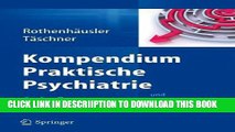 [PDF] Kompendium Praktische Psychiatrie: und Psychotherapie (German Edition) Popular Online
