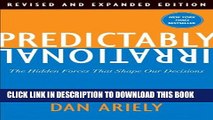 New Book Predictably Irrational, Revised and Expanded Edition: The Hidden Forces That Shape Our