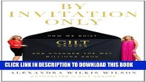 New Book By Invitation Only: How We Built Gilt and Changed the Way Millions Shop