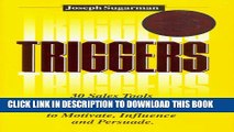 Collection Book Triggers: How to Use the Psychological Triggers of Selling to Motivate, Persuade