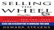 New Book Selling The Wheel: Choosing The Best Way To Sell For You Your Company Your Customers