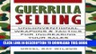 New Book Guerrilla Selling: Unconventional Weapons   Tactics For Increasing Your Sales