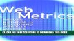 Collection Book Web Metrics: Proven Methods for Measuring Web Site Success