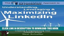 New Book Windmill Networking: Understanding, Leveraging   Maximizing LinkedIn: An Unofficial,