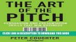 Collection Book The Art of the Pitch: Persuasion and Presentation Skills that Win Business