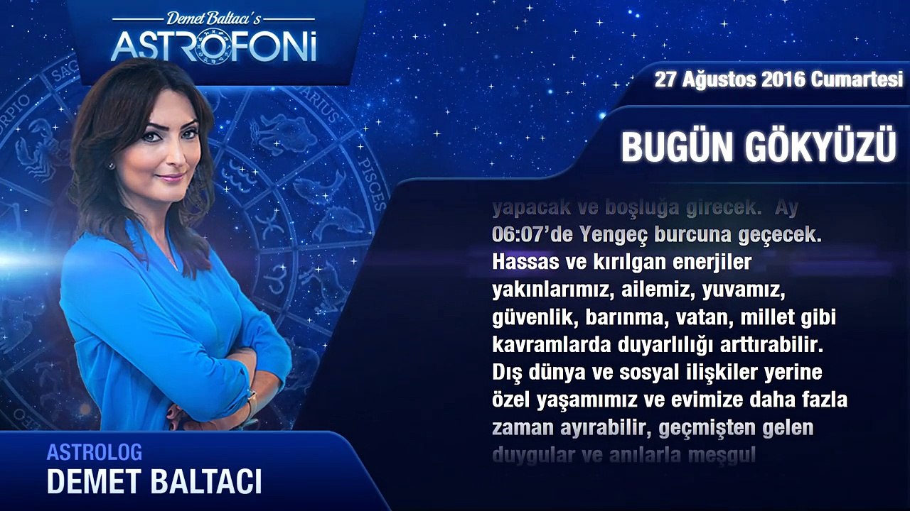 27 Ağustos 2016 Cumartesi Bugün Gökyüzü