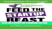 Collection Book Feed the Startup Beast: A 7-Step Guide to Big, Hairy, Outrageous Sales Growth