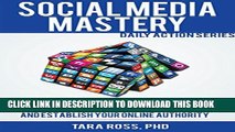 New Book Social Media Mastery (Updated for 2016): 75  Tips to Help you Expand your Reach, Build
