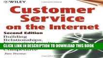 New Book Customer Service on the Internet: Building Relationships, Increasing Loyalty, and Staying