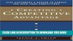 New Book Creating Competitive Advantage: Give Customers a Reason to Choose You Over Your Competitors