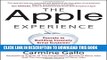 Collection Book The Apple Experience: Secrets to Building Insanely Great Customer Loyalty