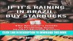 New Book If It s Raining in Brazil, Buy Starbucks