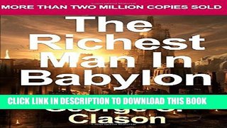 New Book The Richest Man in Babylon -- Six Laws of Wealth