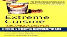 [PDF] Extreme Cuisine: The Weird   Wonderful Foods that People Eat Full Online