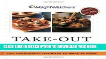 New Book Weight Watchers Take-Out Tonight!: 150+ Restaurant Favorites to Make at Home--All Recipes