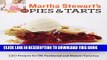 New Book Martha Stewart s New Pies and Tarts: 150 Recipes for Old-Fashioned and Modern Favorites