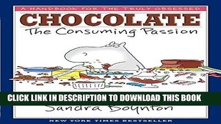 New Book CHOCOLATE: The Consuming Passion