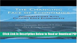 [Get] The Changing Face of Economics: Conversations with Cutting Edge Economists Popular Online