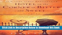 [Reads] Hotel On The Corner Of Bitter And Sweet (Turtleback School   Library Binding Edition)
