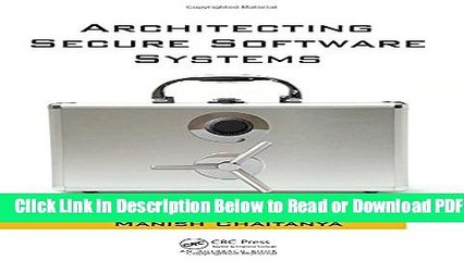 [Get] Architecting Secure Software Systems Free Online