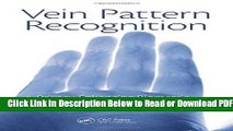 [Get] Vein Pattern Recognition: A Privacy-Enhancing Biometric Free New