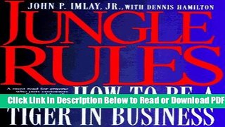 [Get] Jungle Rules: How to Be a Tiger in Business Free New