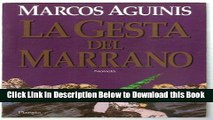[Download] La Gesta del Marrano (Coleccion Fabula) (Spanish Edition) Online Books