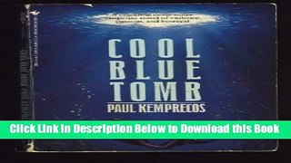 [Best] Cool Blue Tomb Free Books