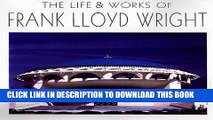[PDF] The Life and Works of Frank Lloyd Wright Full Colection